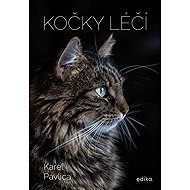 Kočky léčí - Karel Pavlica