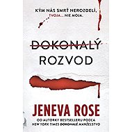 Dokonalý rozvod - Jeneva Rose