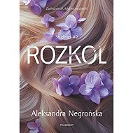 Rozkol - Aleksandra Negrońska