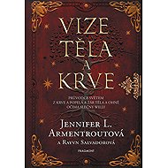 Vize těla a krve - Jennifer L. Armentrout