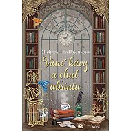 Vůně kávy a chuť absintu - Michaela Ella Hajduková