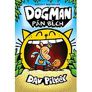Dogman Pán bĺch - Dav Pilkey