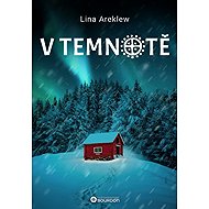 V temnotě - Lina Areklew