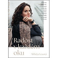 Radost v každém oku - Alžběta Lexová