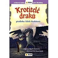 Krotitelé draků - Edith Nesbitová
