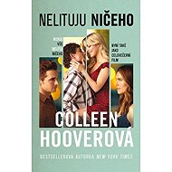 Nelituju ničeho - Colleen Hoover