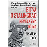 Bitva o Stalingrad německýma očima - 