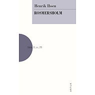 Rosmersholm: sv. 195 - Henrik Ibsen