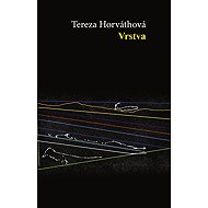 Vrstva - Tereza Horváthová