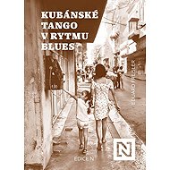 Kubánské tango v rytmu blues - Eduard Freisler
