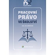 Pracovní právo ve školství - Eva Janečková