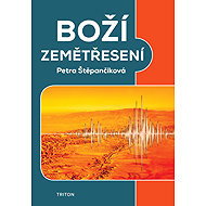 Boží zemětřesení - Petra Štěpančíková