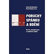 Poruchy spánku a bdění - Soňa Nevšímalová; Karel Šonka