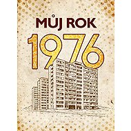 Můj rok 1976 - Alena Breuerová