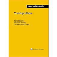 Trestný zákon: Praktický komentár - 