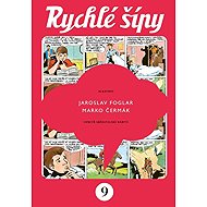 Rychlé šípy - Jaroslav Foglar; Marko Čermák