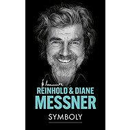 Symboly - Reinhold Messner; Diane Messner