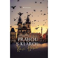 Prahou s Klárou - Klára Hášová; David Černý