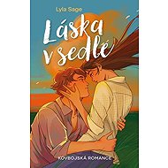 Láska v sedle - Lyla Sage