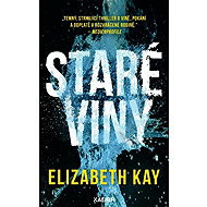 Staré viny - Elizabeth Kay