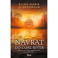 Návrat do Coal River - Ellen Marie Wisemanová