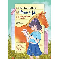 Pony a já - Christiane Gohlová