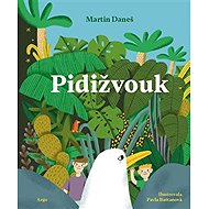 Pidižvouk - Martin Daneš