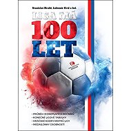 Liga má 100 let - Stanislav Hrabě; Lubomír Král