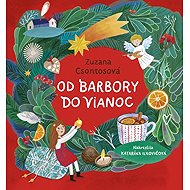 Od Barbory do Vianoc - Zuzana Csontosová