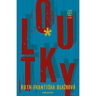 Loutky - Ruth Františka Blažková