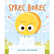 Syrec borec - Jory John; Pete Oswald