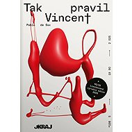 Tak pravil Vincent - Pablo de Sax