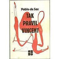 Tak pravil Svatý Vincent - 