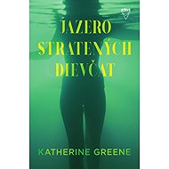 Jazero stratených dievčat - 