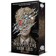 Nevpúšťaj sem les - C.G. Drews