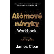 Atómové návyky: Workbook - James Clear