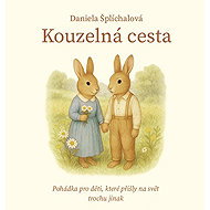 Kouzelná cesta - Daniela Šplíchalová