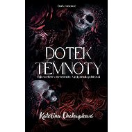 Dotek temnoty - Kateřina Chaloupková