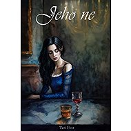 Jeho ne - Teri Fost