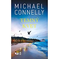 Temný kvet - Michael Connelly