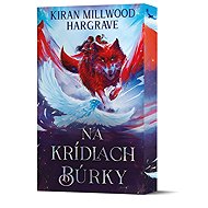 Na krídlach búrky - Kiran Millwood-Hargrave