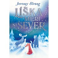 Líška mieri na sever - Jeremy Strong