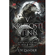 V krutosti stínů - Liv Zander