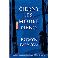 Čierny les, modré nebo - Eowyn Iveyová