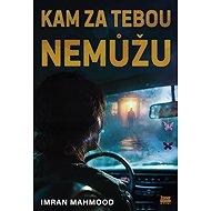 Kam za tebou nemůžu - Imran Mahmood