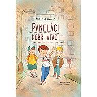 Paneláci dobrí vtáci - Mikuláš Kováč