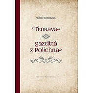 Timrava – gazdiná z Polichna - Július Lomenčík