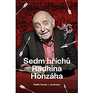 Sedm hříchů Radkina Honzáka - Radkin Honzák; Jan Dražan