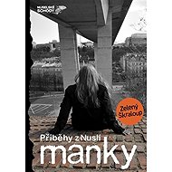 Manky: Příběhy z Nuslí - Zelený Škraloup