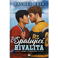 Spalující rivalita - Rachel Reid